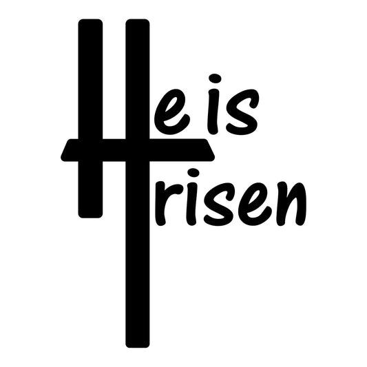 He is Risen Transfer Vinyl Decal Sticker for Car, Laptop, Tumbler and more # A019831-4" x 4"