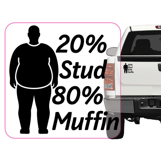 Stud Muffin Transfer Vinyl Decal Sticker for Car, Laptop, Tumbler and more # A019813-4" x 4"