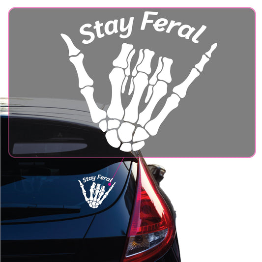 Stay Feral Transfer Vinyl Decal Sticker for Car, Laptop, Tumbler and more # A019819-4" x 4"