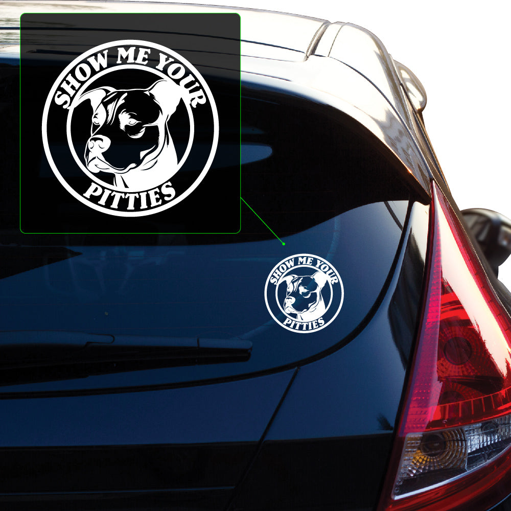Show me your Pitties Pitbull Transfer Vinyl Decal Sticker for Car, Laptop, Tumbler and more # 0011343-6" x 6"