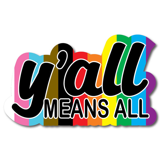 Yall Means All Vinyl Decal Sticker for Car, Laptop, Tumbler and more # 002835